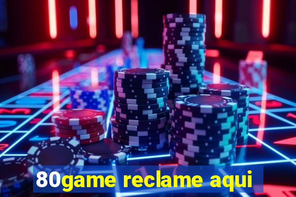 80game reclame aqui